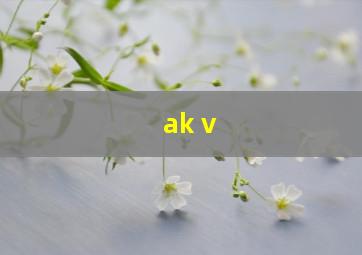 ak v